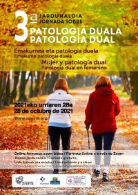 III Jornada de Patología dual: Mujer y patología dual. Patología dual en femenino